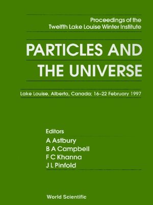 cover image of Particles and the Universe: Proceedings of the 12th Lake Winter Institute